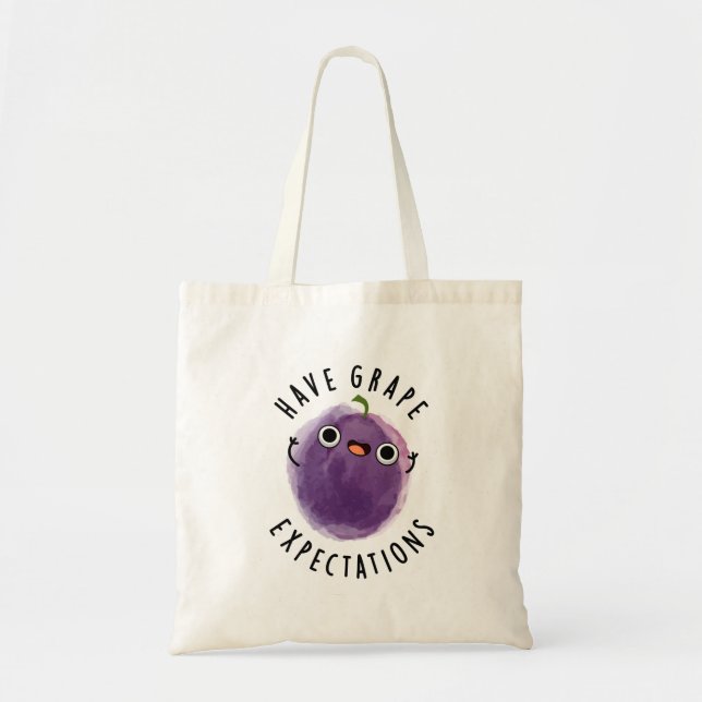 Tote Bag Avoir des attentes en matière de raisin Jeu de fru (Devant)