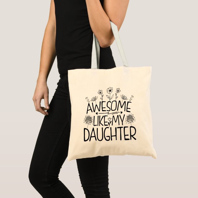 Tote Bag Awesome Comme Ma Fille Fleur sauvage Présente Mama (Devant (produit))