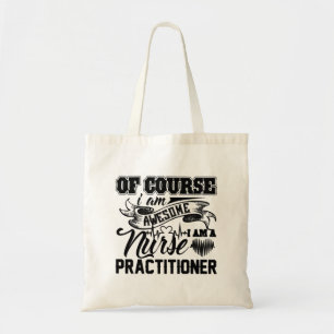 Tote Bag Awesome Nurse Practitioner