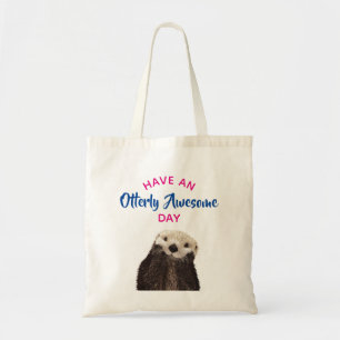 Tote Bag Ayez une journée absolument géniale mignonne Otter