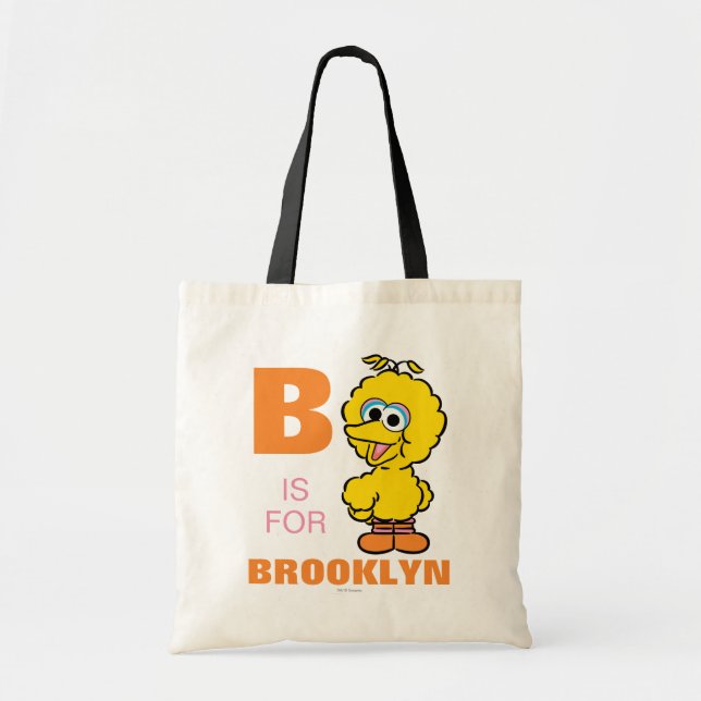 Tote Bag B est pour Big Bird | Ajoutez votre nom (Devant)