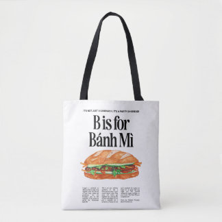 Tote Bag B est pour le sandwich vietnamien Banh Mi
