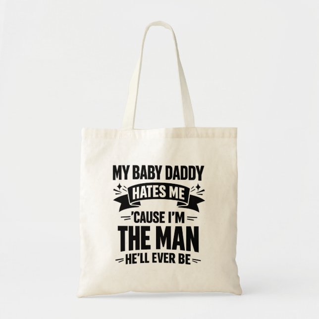 Tote Bag Baby Daddy Hates Me Twice The Man Funny Polar Prid (Devant)