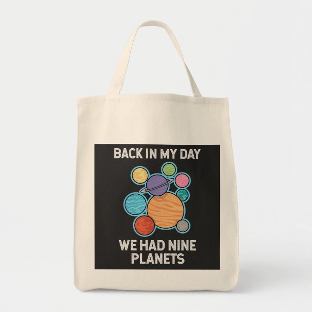 Tote Bag Back In My Day We Had Nine Planets (Devant)