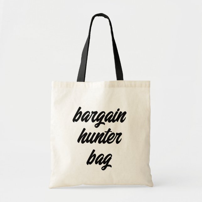 Tote Bag Bargain Hunter Bag Happy Shopping Quote (Devant)