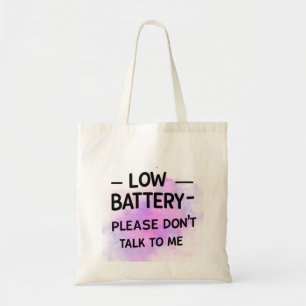 Tote Bag Batterie basse S'il vous plaît ne me parlez pas -