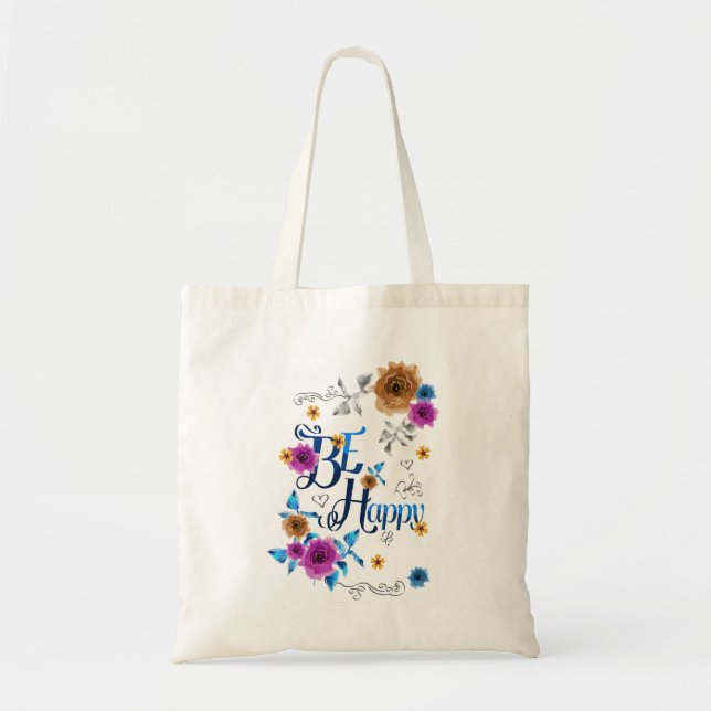 Tote Bag Be Happy Positive Quote Blue Purple Gold Flowers (Devant)