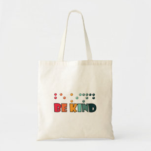 Tote Bag Be Kind Braille Literacy Blindness Awareness