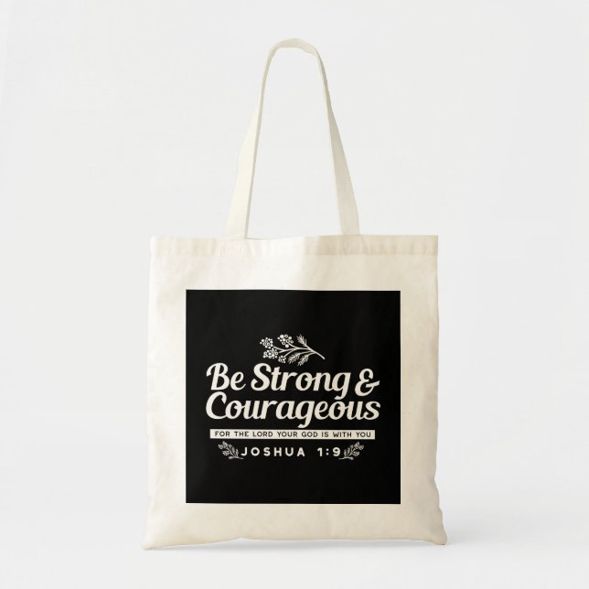 Tote Bag Be Strong and Courageous – Joshua 1:9 Bible Verse  (Devant)