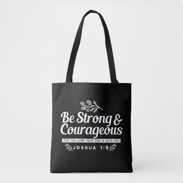 Tote Bag Be Strong and Courageous – Joshua 1:9 Bible Verse  (Devant)
