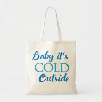 Tote Bag Bébé il fait froid dehors