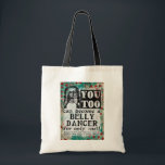 Tote Bag Become A Belly Dancer - Funny Vintage Ad<br><div class="desc">Funny re-imagined vintage newspaper advertisement for becoming a Belly Dancer</div>