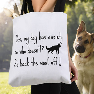 Tote Bag Berger Allemand Mon Chien a de l'Anxiété Arrière O