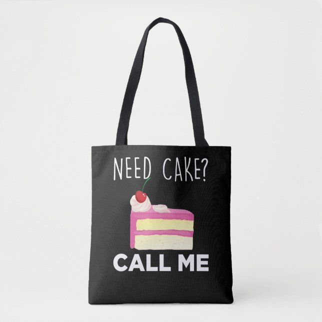 Tote Bag Besoin de gâteau Appelez-moi Pâtisserie Funny Bake (Devant)