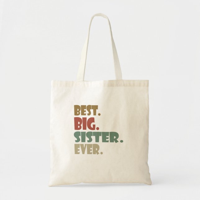 Tote Bag Best Big Sister Ever Older Sibling for Girls (Devant)