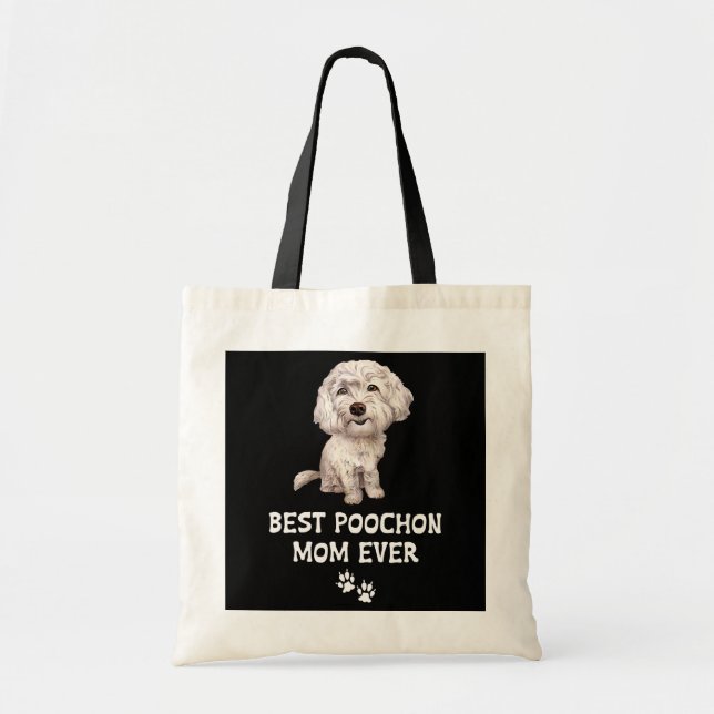 Tote Bag Best Poochon Mom Ever for Bichon Cross Poodle (Devant)