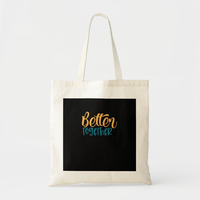 Tote Bag Better Off Together Quote Positive Minimal Design  (Devant)