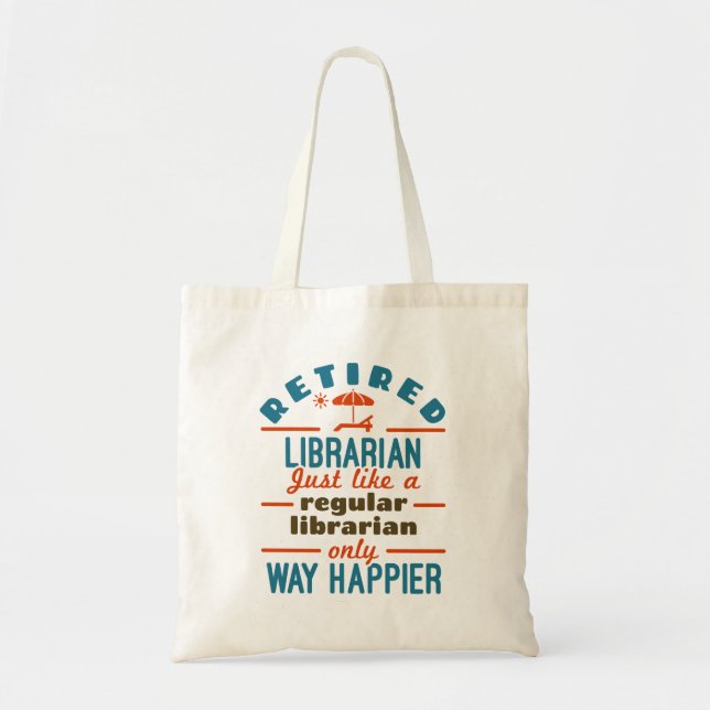 Tote Bag Bibliothécaire à la retraite amusant retraite heur (Devant)