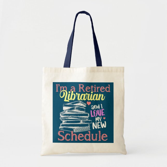 Tote Bag Bibliothécaire à la retraite Bibliothécaire à la r (Devant)