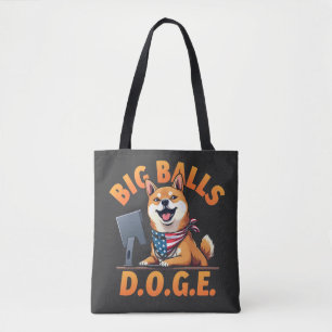 Tote Bag Big Balls Doge Département de l'efficacité du gouv