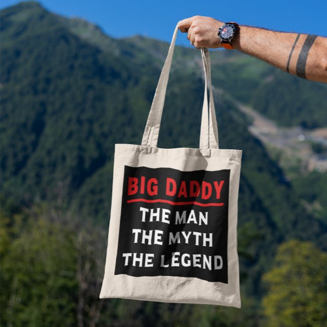 Tote Bag Big Daddy L'Homme Le Mythe La Légende (Créateur téléchargé)