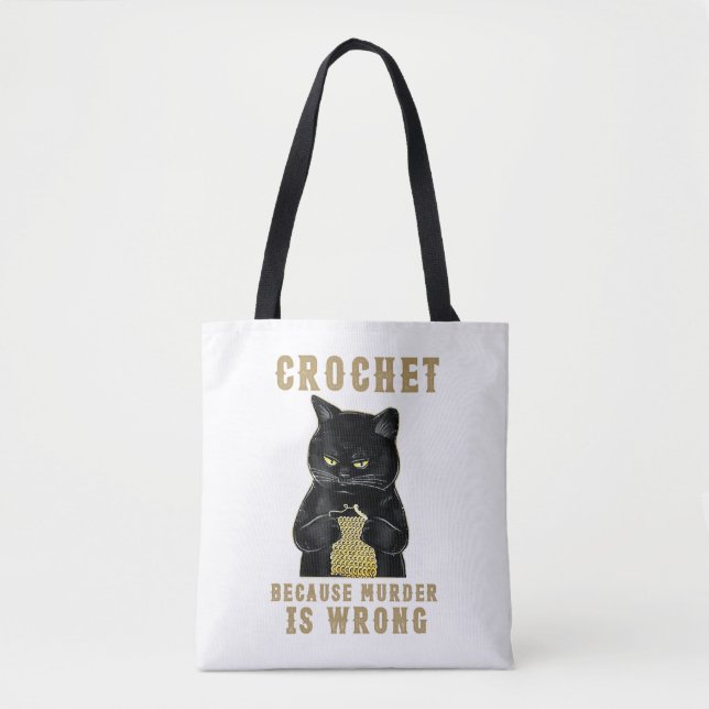 Tote Bag Black Cat Funny Crochet parce que le meurtre est f (Devant)