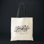 Tote Bag Black Rustique Whimsical Floral Script Graduation<br><div class="desc">Sac fourre-tout de graduation personnalisable avec calligraphie rustique et accents de feuillage. Personnalisez en ajoutant vos propres détails. Ce sac fourre-tout de graduation calligraphique est parfait comme un cadeau.</div>