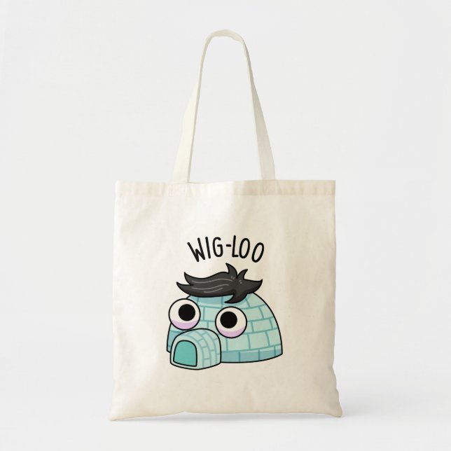 Tote Bag Blague drôle d'igloo Wig-loo (Devant)