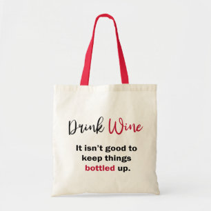 Tote Bag Boire Du Vin Drôle Dire Personnalisé
