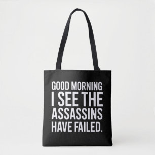 Tote Bag Bonjour, je vois que les assassins ont échoué Humo