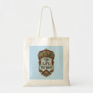 Tote Bag Bosse Pour La Vie Que Vous Désirez