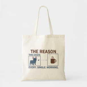 Tote Bag Bouledogue Français Café Raison Infographie Drôle 