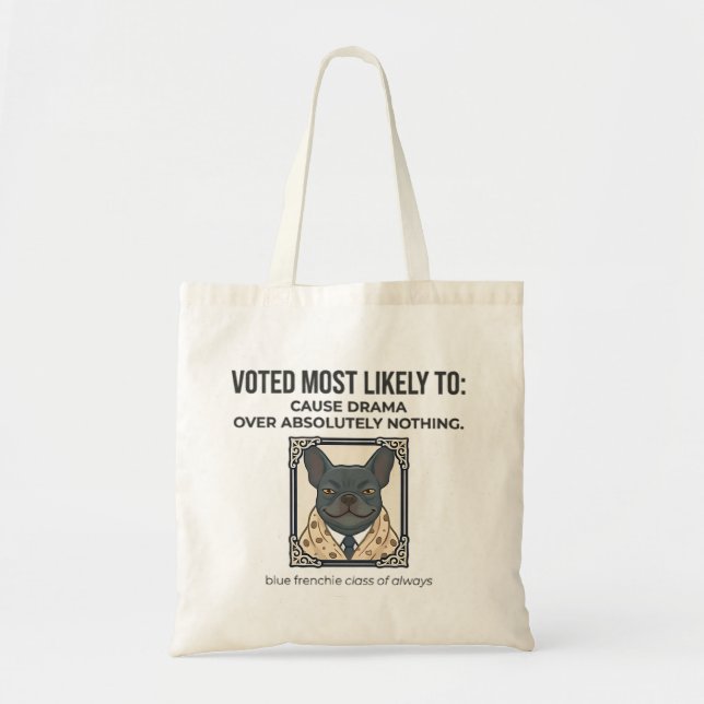 Tote Bag Bouledogue Français le Plus Susceptible de Provoqu (Devant)