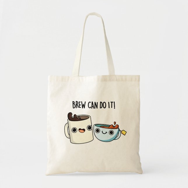 Tote Bag Brew Peut Le Faire Drôle Pun Thé De Café (Devant)