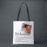 Tote Bag Bridesmaid Définition Photo Wedding Favor<br><div class="desc">Personnalisez pour vos servantes d'honneur pour créer un cadeau de faveur de keepsaké unique. Une façon parfaite de lui montrer à quel point elle est extraordinaire chaque jour. Conçu par Thisisnotme©</div>