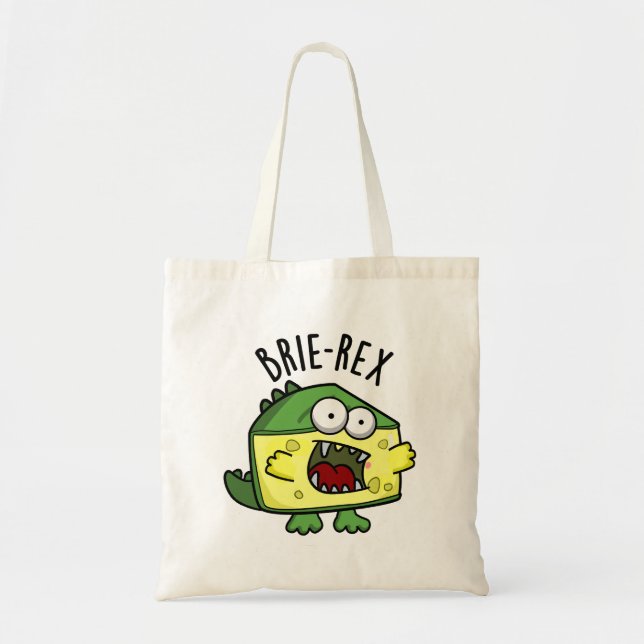Tote Bag Brie-rex Fromage drôle TRex Pun (Devant)