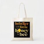 Tote Bag Brother Little Honey Bee Birthday Gender Reveal Ba<br><div class="desc">Brother Little Honey Bee Anniversaire Baby shower de révélation de genre</div>