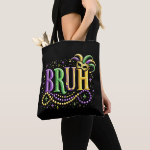 Tote Bag Bruh Mardi Gras - Carnaval drôle et festif