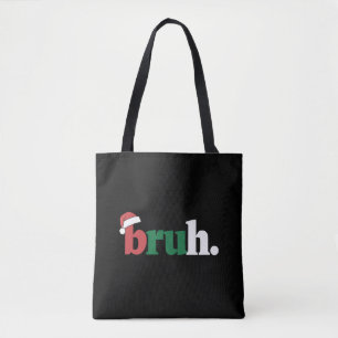 Tote Bag Bruh Mème Drôle Dire Bro Salutation Noël