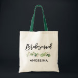 Tote Bag Brush Script Bridesmaid Botanical Greenery<br><div class="desc">Brosse moderne tendance Script Aquarelle Botanique Vert Sac fourre-tout Bridesmaid</div>
