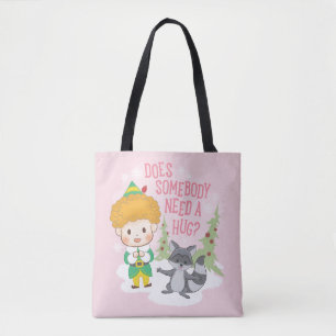 Tote Bag Buddy l'Elfe Quelqu'un a besoin d'un câlin ?