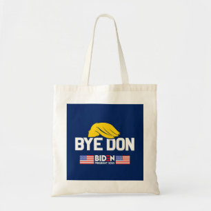 Tote Bag Bye Don BIDEN 2020 Président HARRIS