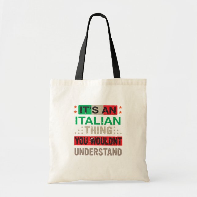 Tote Bag C’est une chose italienne que vous ne comprendriez (Devant)