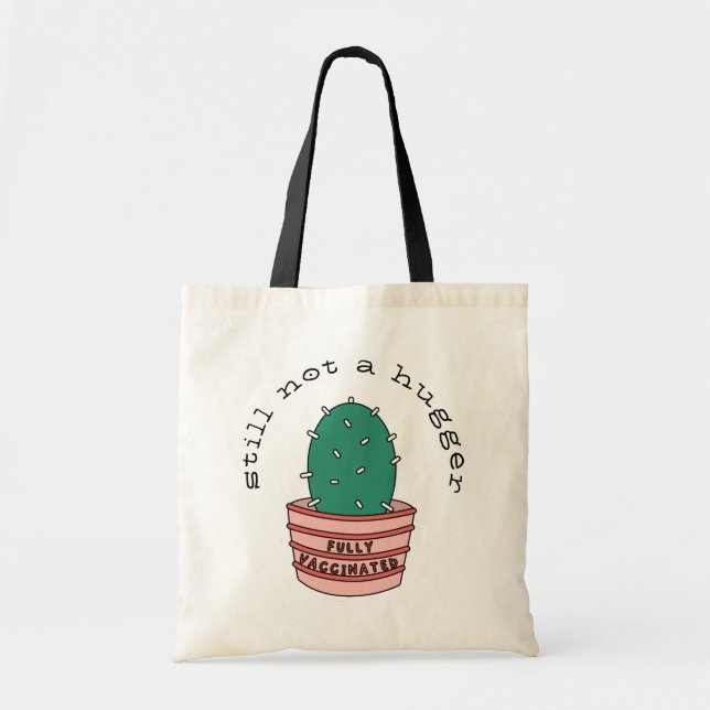 Tote Bag Cactus Drôle : Entièrement Vacciné, Toujours Pas U (Devant)