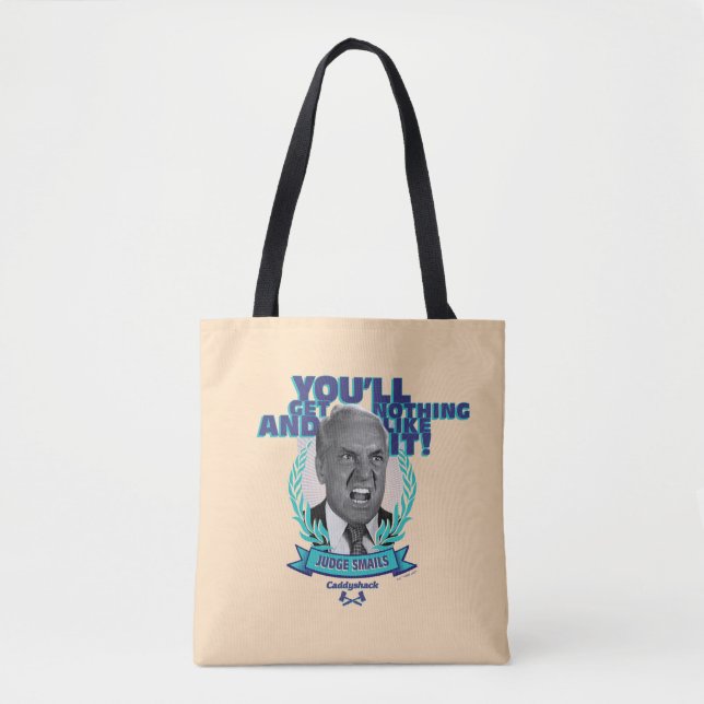 Tote Bag Caddyshack | Vous n'obtiendrez rien et aimez ça (Devant)
