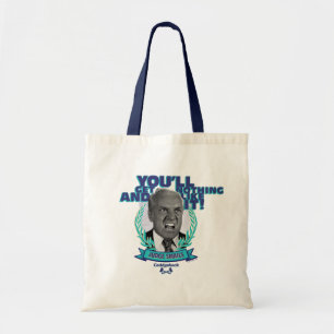 Tote Bag Caddyshack Vous n'obtiendrez rien et aimez ça