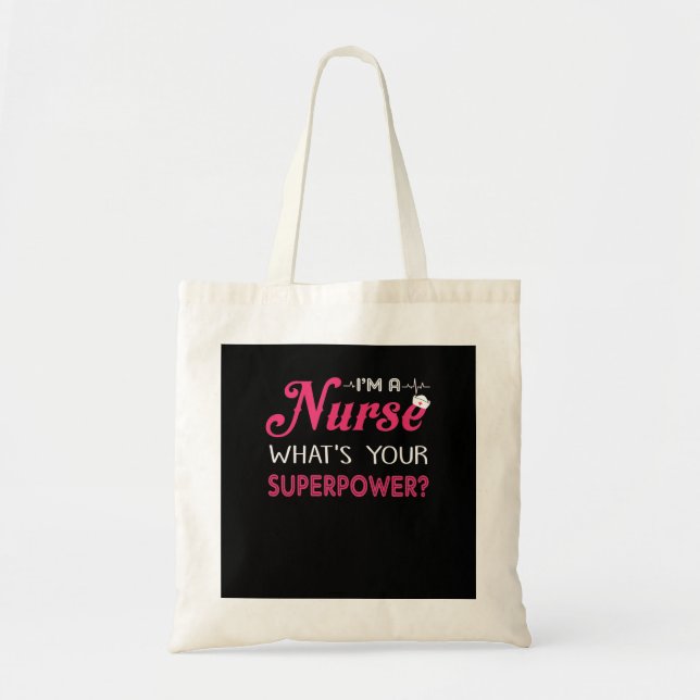 Tote Bag Cadeau infirmière | Je suis infirmière Quelle est  (Devant)