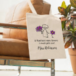 Tote Bag Cadeau Mignonne de la maternelle de l'enseignant<br><div class="desc">Un doux sac fourre-tout de remerciement pour l'enseignant avec un dessin d'enfant avec des fleurs violettes,  le dicton "si les enseignants étaient des fleurs,  je vous choisirais !",  et le nom des enseignants.</div>