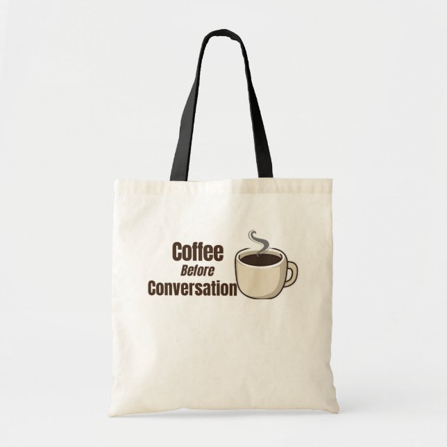 Tote Bag Café avant conversation Citation drôle de café (Devant)