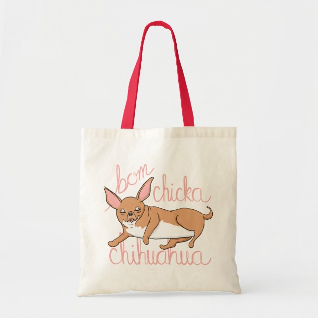 Tote Bag Calembour drôle de chien de chiwawa de Bom Chicka (Devant)
